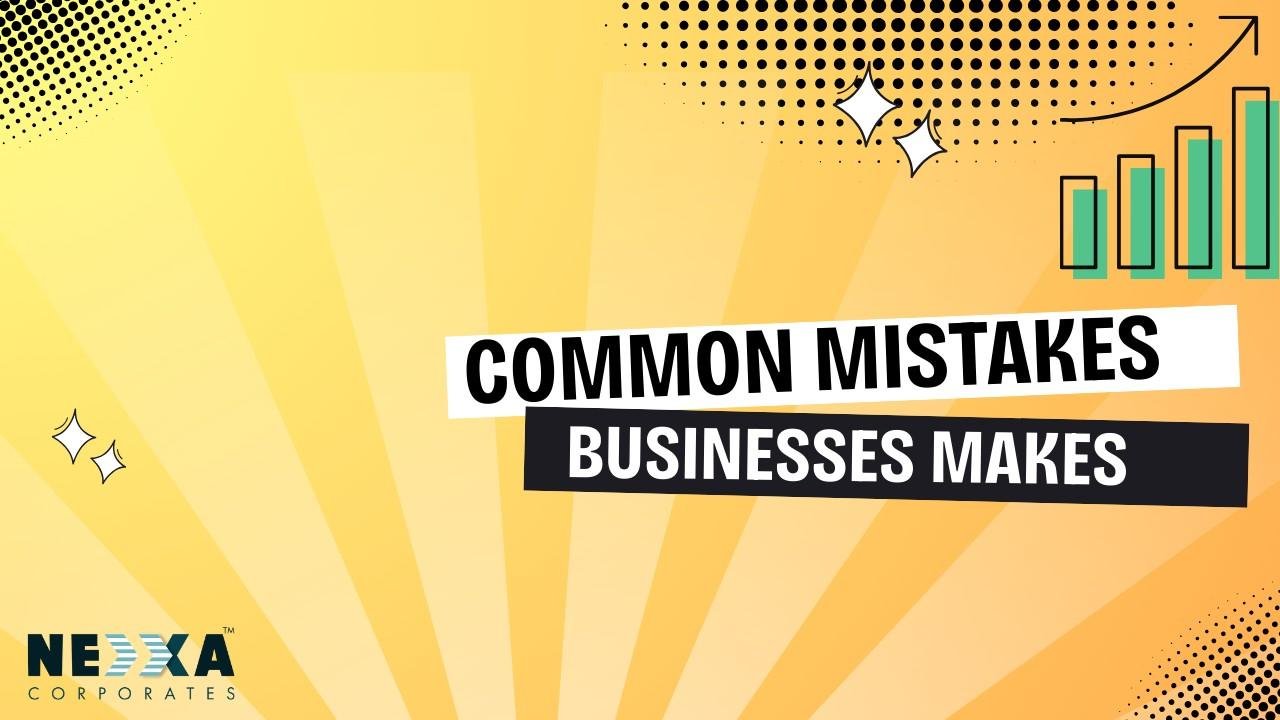 common mistakes businesses makes