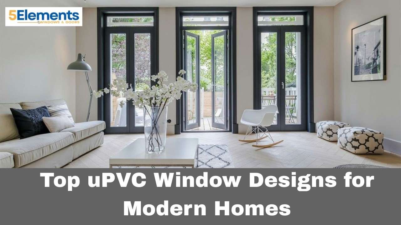uPVC Window designs for Homes