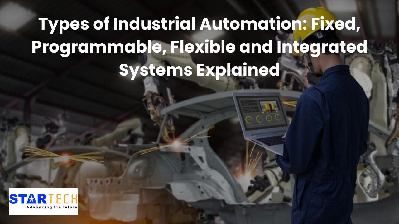 Types of Industrial Automation