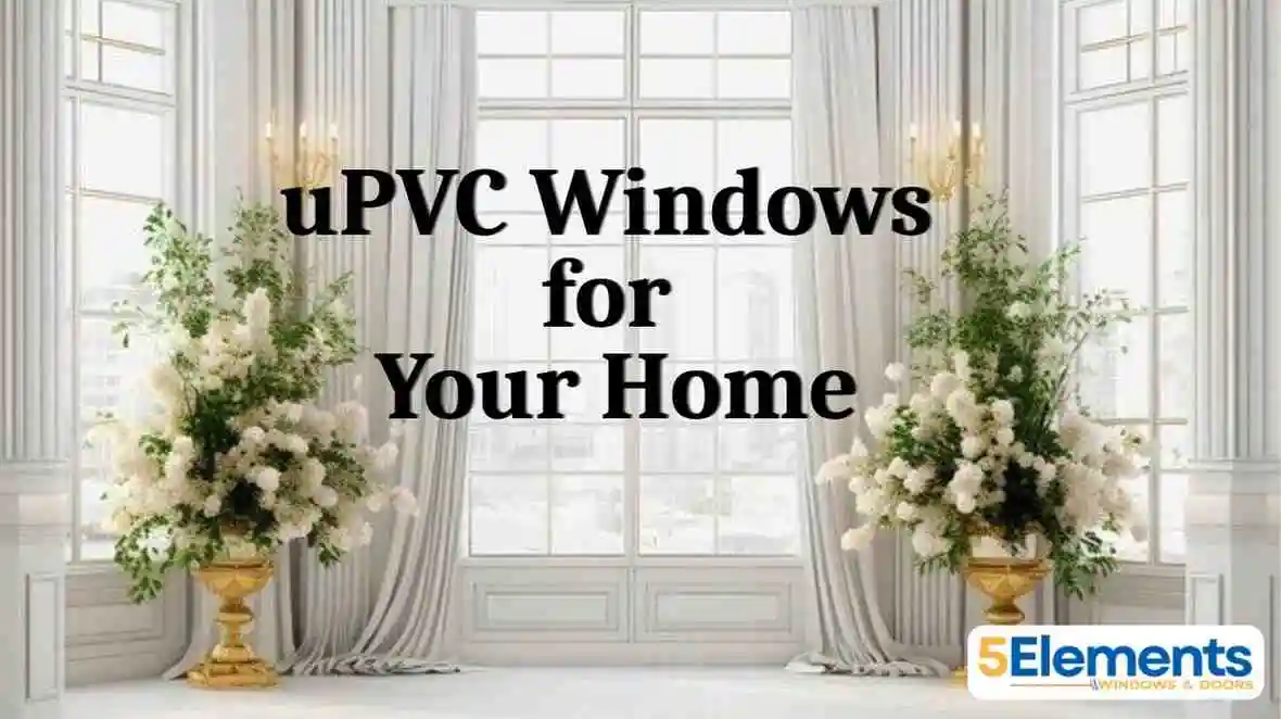 uPVC windows vs wooden windows